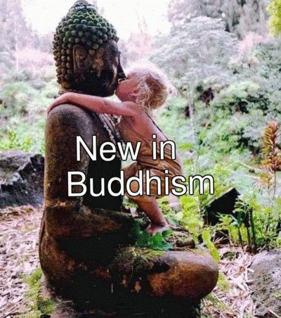 New in<br/>Buddhism